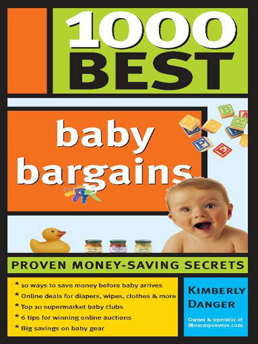 Title details for 1,000 Best Baby Bargains by Kimberly Danger - Available